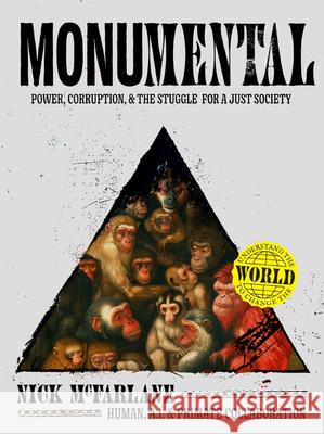 Monumental: Power, Corruption & the Struggle for a Just Society  9781908211941 Carpet Bombing Culture