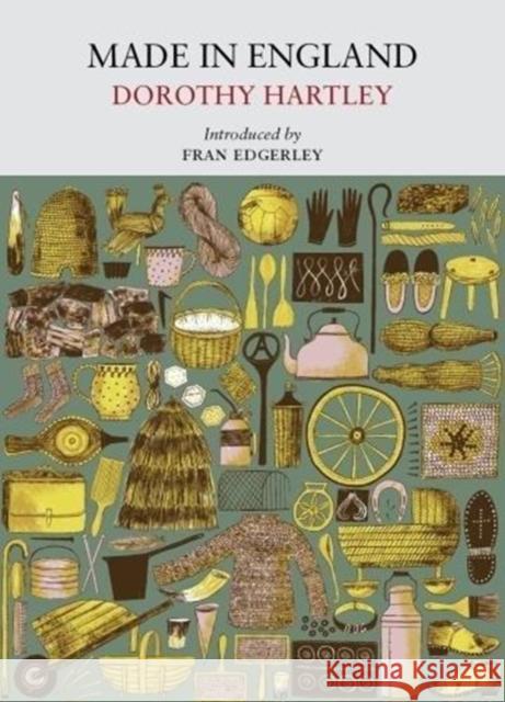 Made in England Dorothy Hartley   9781908213600