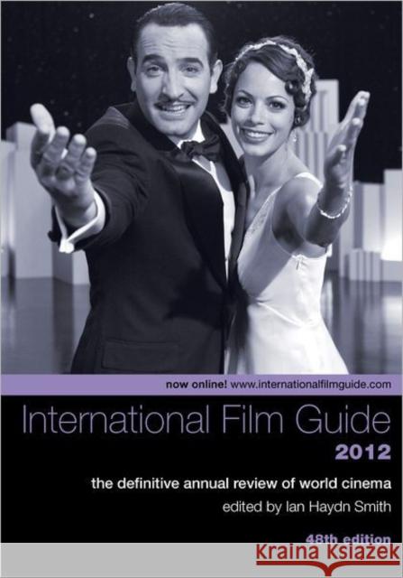 International Film Guide: The Definitive Annual Review of World Cinema Smith, Ian 9781908215017 0