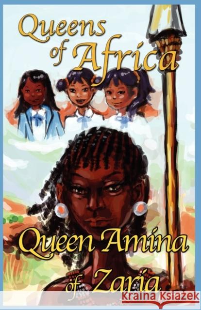 Queen Amina of Zaria JudyBee, LittlePinkPebble 9781908218438 MX Publishing