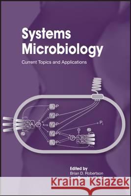 Systems Microbiology: Current Topics and Applications  9781908230027 Caister Academic Press