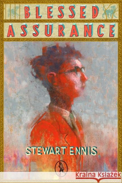 Blessed Assurance Stewart Ennis 9781908251923 Vagabond Voices