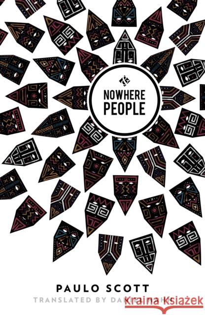 Nowhere People Paulo Scott Daniel Hahn 9781908276384