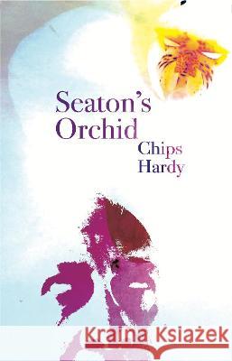 Seaton's Orchid Chips Hardy   9781908291615 Chiselbury Publishing