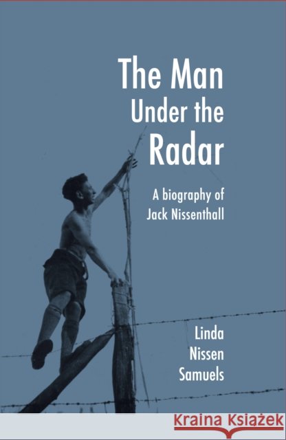 Man Under the Radar Linda Nissen Samuels 9781908291844