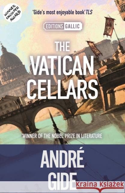 The Vatican Cellars Andre Gide 9781908313690 Gallic Books