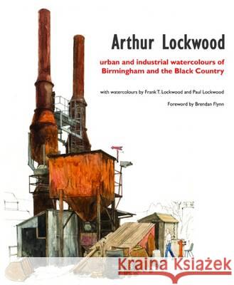 Arthur Lockwood Arthur Lockwood 9781908326195