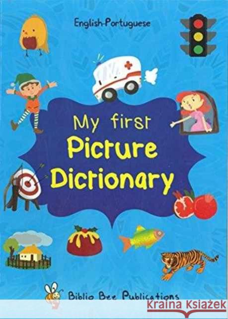 My First Picture Dictionary English-Portuguese: Over 1000 Words Maria Watson 9781908357861