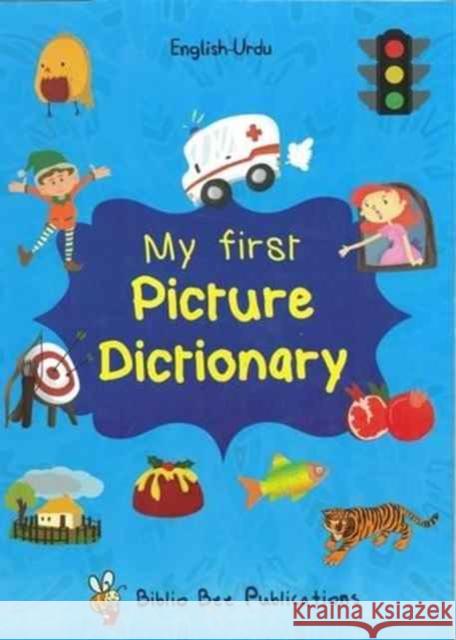 My First Picture Dictionary: English-Urdu: Over 1000 Words Maria Watson 9781908357915 IBS Books