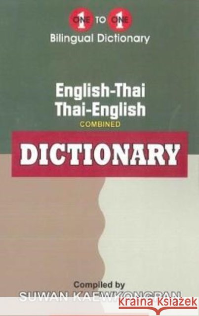 English-Thai & Thai-English One-to-One Dictionary (exam-suitable) S Kaewkongpan 9781908357946 IBS Books