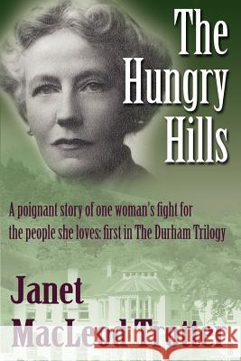 The Hungry Hills Trotter, Janet MacLeod 9781908359070