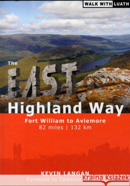 The East Highland Way Kevin Langan 9781908373403