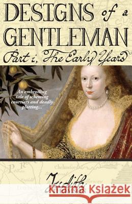 Designs of a Gentleman Judith Thomson (Massachusetts Institute    9781908381859