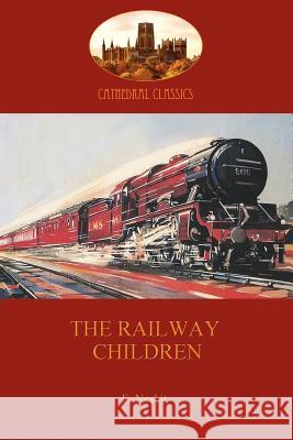 The Railway Children (Aziloth Books) Nesbit, Edith 9781908388940