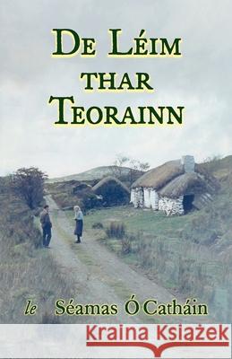 De Léim thar Teorainn Ócatháin, Séamas 9781908420282 Phaeton Publishing Limited