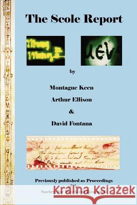 The Scole Report Keen, Montague 9781908421005 Saturday Night Press Publications