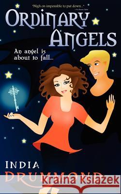 Ordinary Angels India Drummond 9781908436054 Trindlemoss Publishing