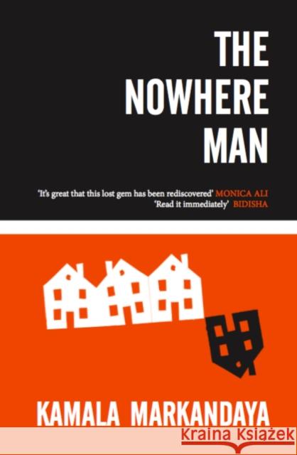 The Nowhere Man Kamala Markandaya 9781908446992