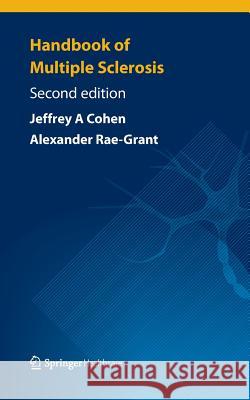 Handbook of Multiple Sclerosis Jeffrey A., Mowchun Cohen Alexander Rae-Grant 9781908517494 Springer Healthcare