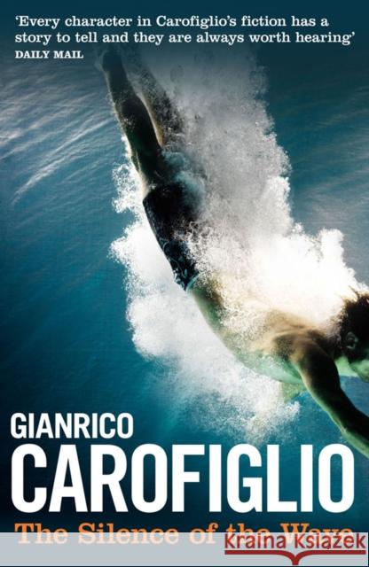 The Silence of the Wave Gianrico Carofiglio 9781908524232 0