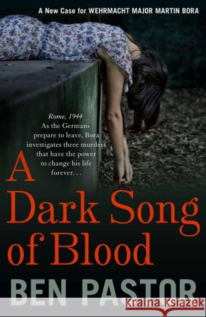 A Dark Song of Blood Ben Pastor 9781908524300