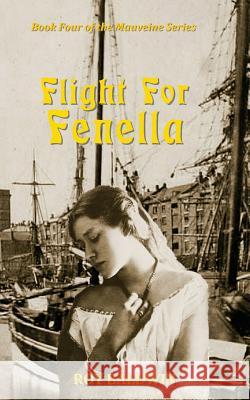 Flight for Fenella Roy Baldwin 9781908636409 Creative Gateway