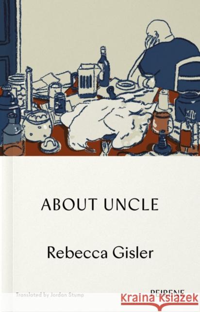 About Uncle Gisler, Rebecca 9781908670939