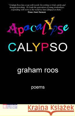 Apocalypse Calypso Roos, Graham 9781908684042