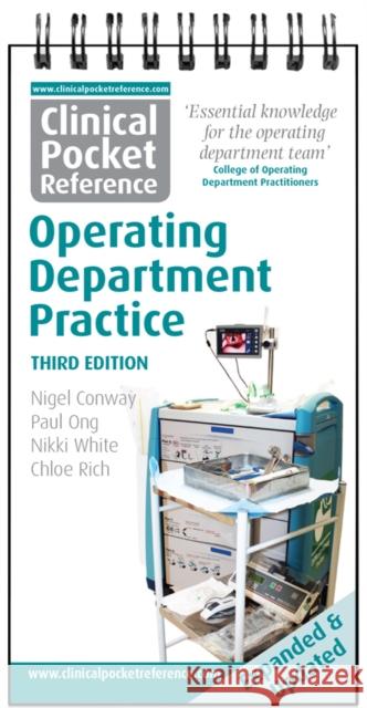 Clinical Pocket Reference Operating Department Practice Nigel Conway Paul Ong Nikki White 9781908725103 Clinical Pocket Reference