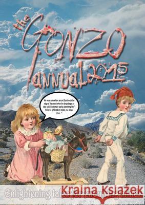 The Gonzo Annual 2015 Jonathan Downes Wally Th 9781908728470 Gonzo Multimedia