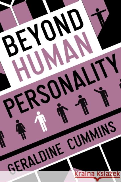 Beyond Human Personality Geraldine Cummins 9781908733801