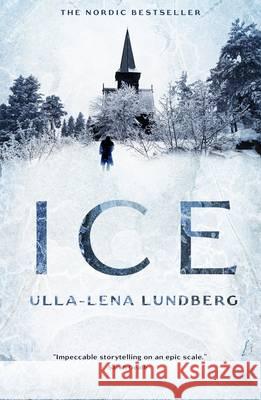 Ice Ulla-Lena Lundberg 9781908745477 Sort of Books