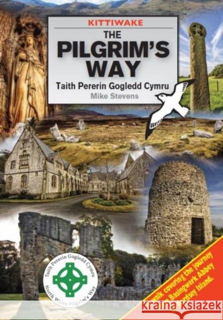 Pilgrim's Way, The Mike Stevens, John Bell 9781908748393