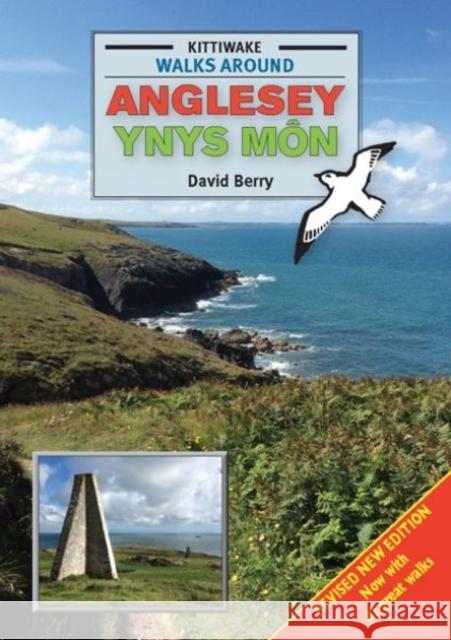 Walks Around Anglesey/Ynys Mn David Berry 9781908748454 Kittiwake Press