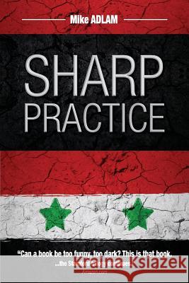 Sharp Practice: The second book in the Stamford Trilogy Prosser, Tim 9781908773609
