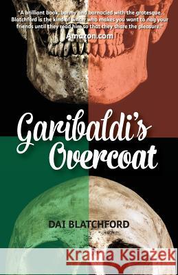 Garibaldi's Overcoat Dai Blatchford 9781908773913
