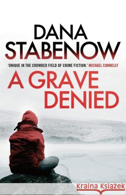 A Grave Denied Dana Stabenow 9781908800749