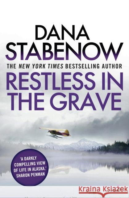 Restless in the Grave Dana Stabenow 9781908800800