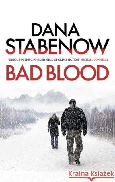 Bad Blood Dana Stabenow 9781908800817