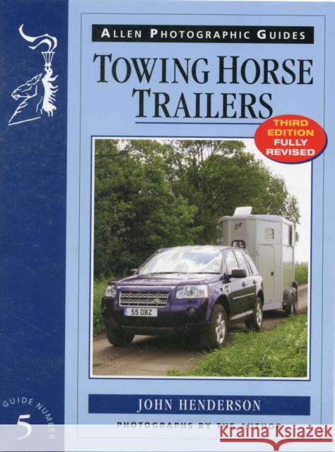 Towing Horse Trailers Josh Henderson 9781908809025 0