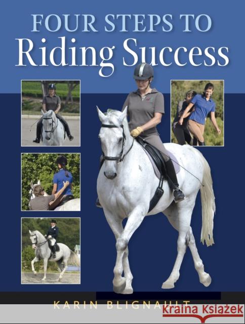 Four Steps to Riding Success Karin Blignault 9781908809148 Ja Allen