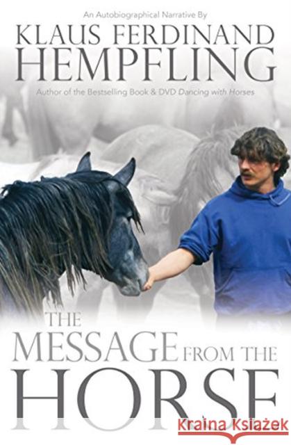 Message from the Horse Klaus Ferdinand Hempfling 9781908809414 J A ALLEN