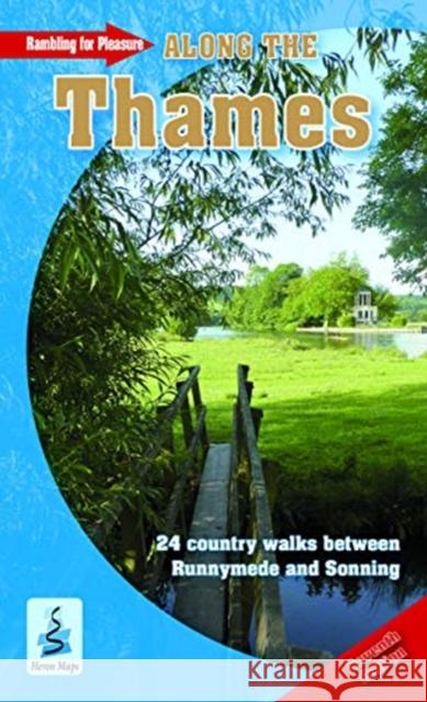Rambling for Pleasure Along the Thames Dave Ramm 9781908851277 Phoenix Maps