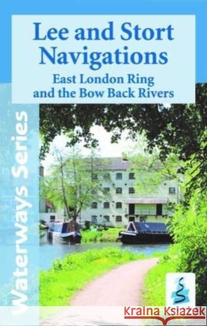 Lee and Stort Navigations: East London Ring and Bow Back Rivers Heron Maps 9781908851291