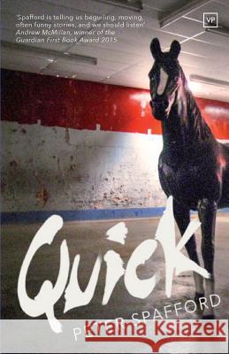 Quick Peter Spafford 9781908853660 Valley Press/Inpress
