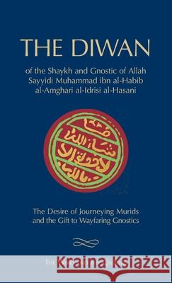 The Diwan of Shaykh Muhammad ibn al-Habib: The Wird and the Qasidas Muhammad Ibn Al-Habib   9781908892249