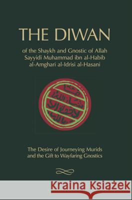 The Diwan: of Shaykh Muhammad ibn al-Habib Ibn Al-Habib, Muhammad 9781908892478