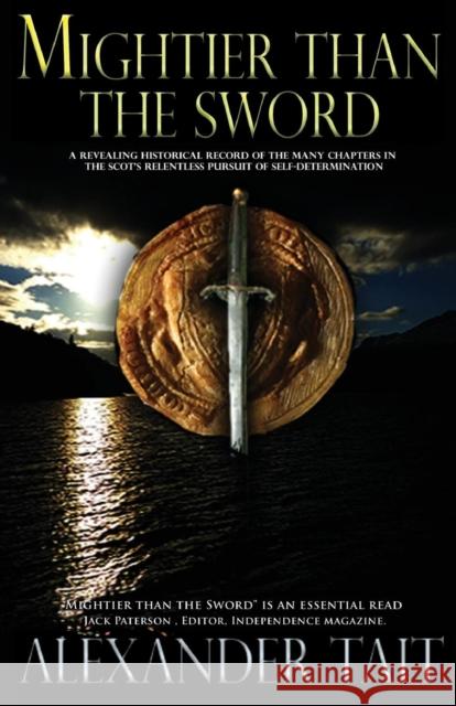 Mightier Than The Sword Alexander Tait 9781908898173 Neetah Books