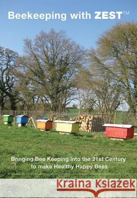 Beekeeping with ZEST Summers, Bill 9781908904690 Northern Bee Books