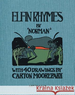 A Book of Elfin Rhymes Carton Moore Park 9781908970398 Art / Books